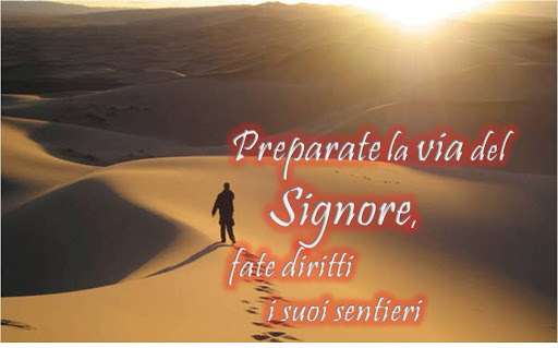 Preparate le vie del Signore